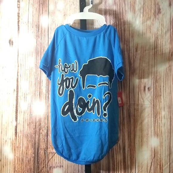 Pet Shirt How you doin? F•R•I•E•N•D•S Size XL
